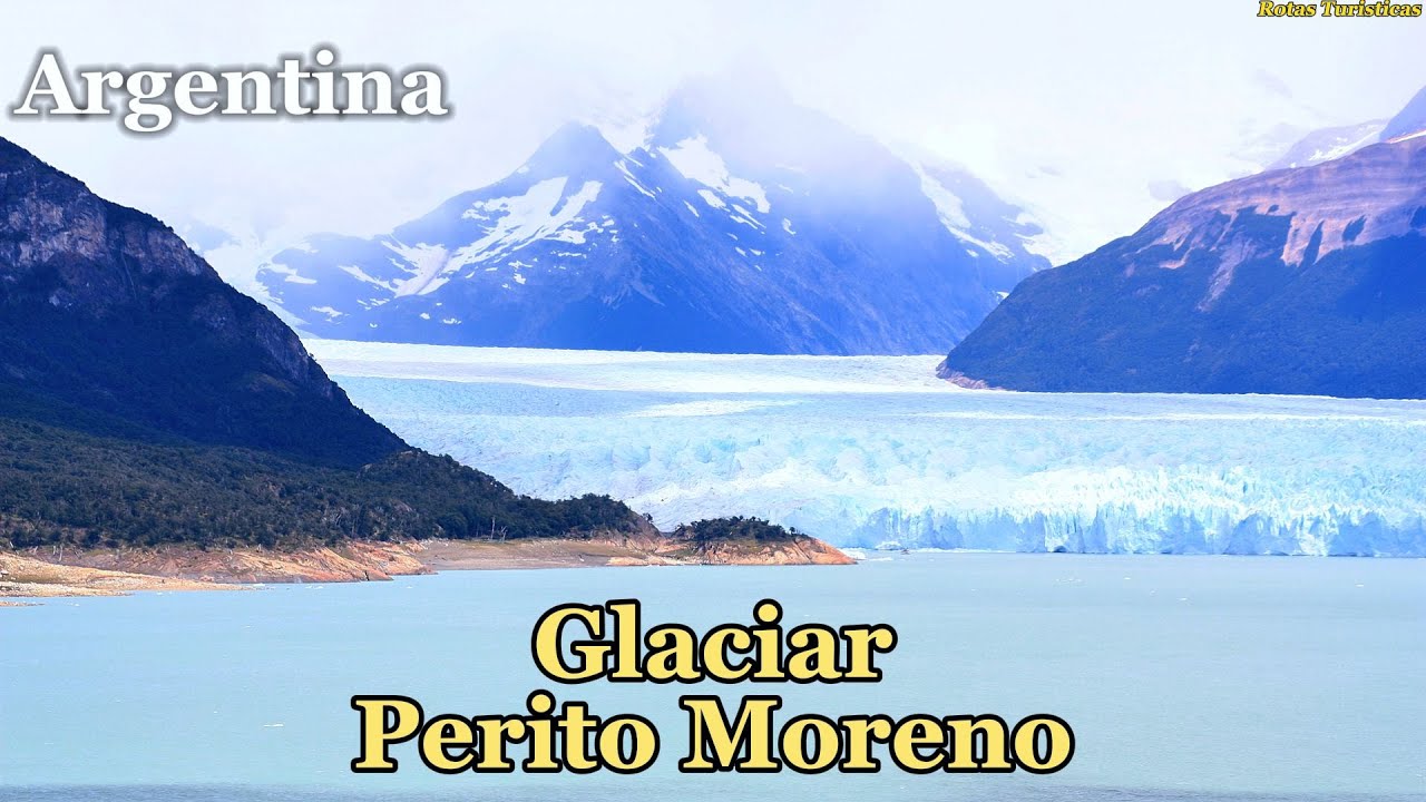 Glaciar Perito Moreno: Patagônia Argentina