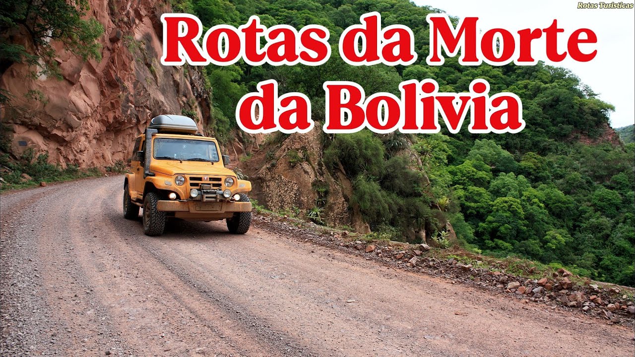 As Rotas da Morte da Bolívia