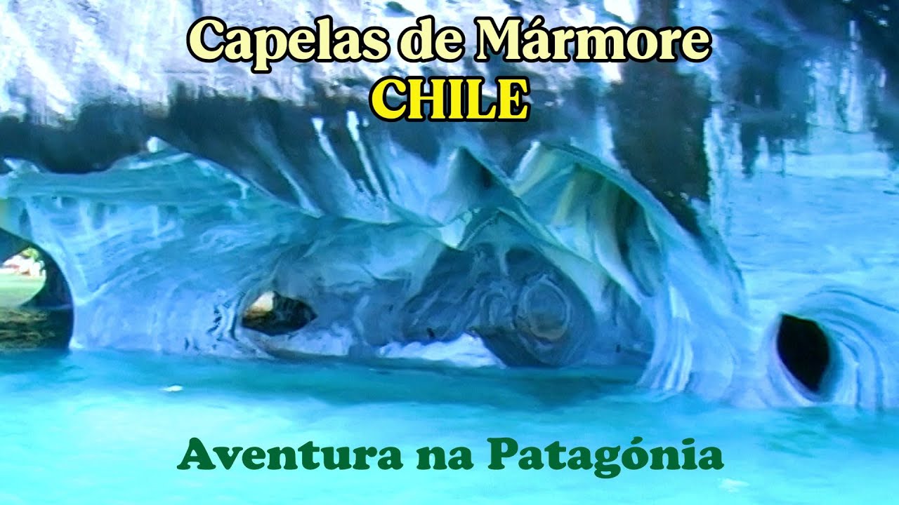 Capelas de Mármore: Aventura Imperdível na Patagônia
